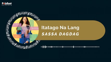 Sassa Dagdag - Itatago Na Lang (Official Music Visualizer)