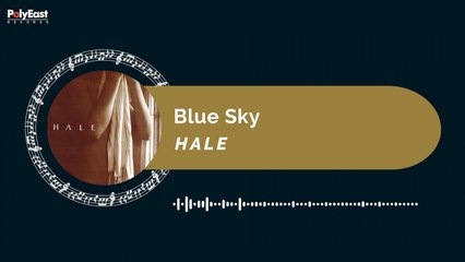 Hale - Blue Sky (Official Music Visualizer)