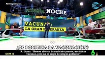 Eduardo Inda sobre las vacunas en La Sexta Noche