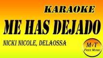 Nicki Nicole, Delaossa - Me Has Dejado - Karaoke - Instrumental - Letra - Lyrics (dm)
