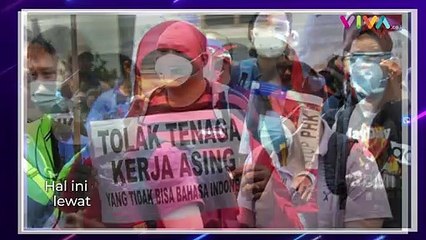 Indonesia Resmi Tolak Tenaga Kerja Asing Mulai 21 Juli 2021