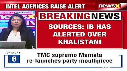 'Something Big Being Conspired' IB Alerts Over Khalistani Terror NewsX