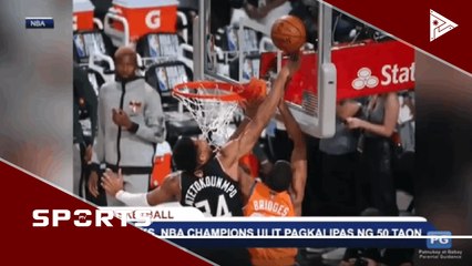Bucks, NBA Champions ulit pagkalipas ng 50 taon