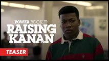 POWER BOOK III : Raising Kanan - Teaser