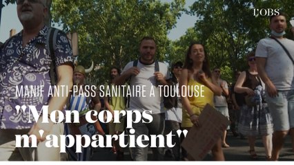 Les manifestants anti-pass sanitaire à Toulouse justifient leur opposition