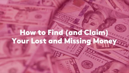 How to Find (and Claim) Your Lost and Missing Money