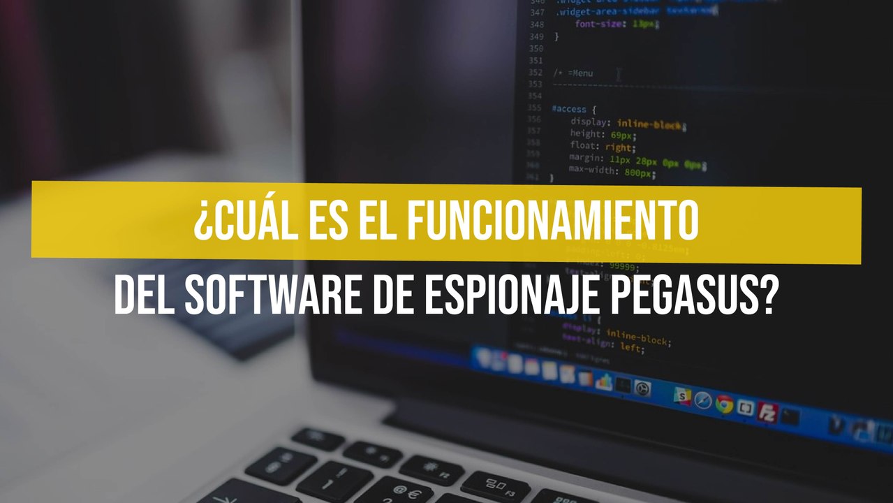 ¿Cuál es el funcionamiento del software de espionaje Pegasus?