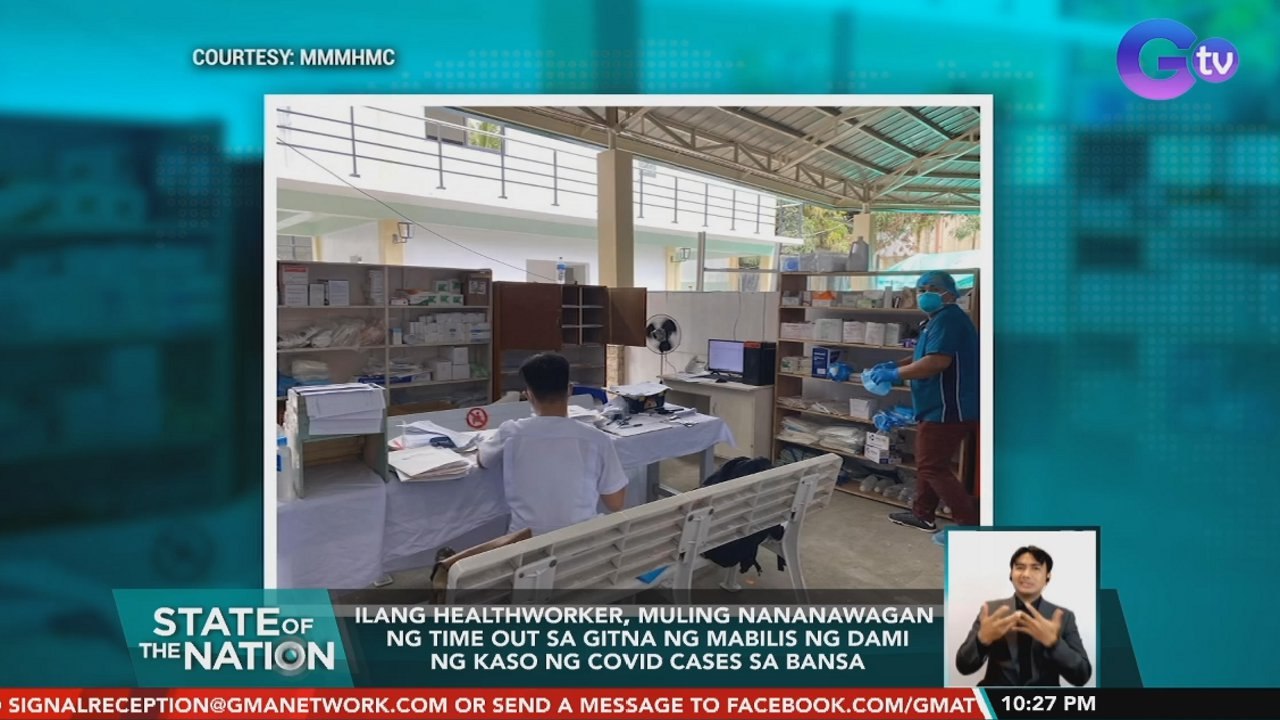 Healthworkers, muling nananawagan ng time out sa gitna ng mabilis na pagdami ng COVID cases | SONA