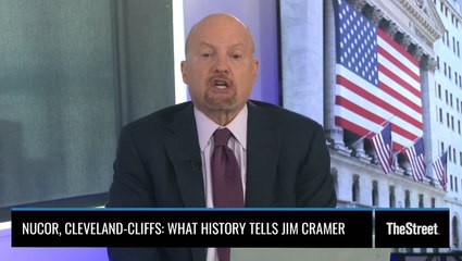 Nucor, Cleveland-Cliffs: What History Tells Jim Cramer About the Stocks