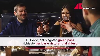 Green pass per bar e ristoranti al chiuso dal 5 agosto