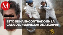 Hallan más de 4 mil restos de 19 posibles víctimas en casa del feminicida de Atizapán
