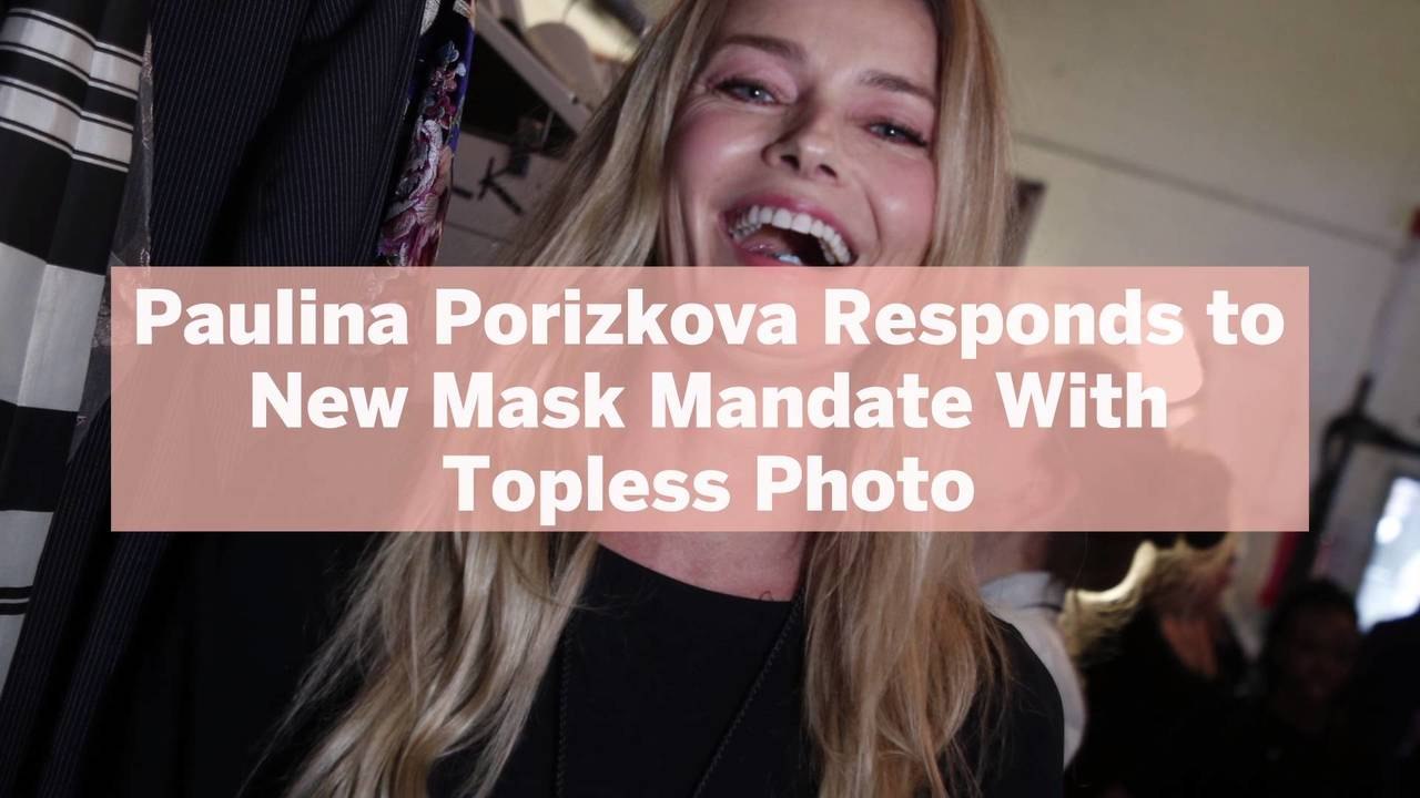 Paulina Porizkova Responds to New Mask Mandate With Topless Photo