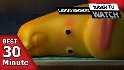 RANDOM PLAY I Watch 30 minutes a day!! I Ep.110 I Larva Cartoon I Larva Official Channel  I part.2