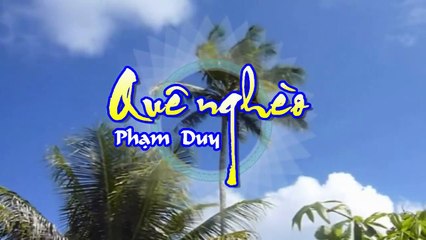 [Karaoke] QUÊ NGHÈO - Phạm Duy (Giọng Nam)