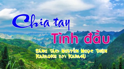 Chia tay tình đầu Karaoke - Tone nữ [Kara4U]