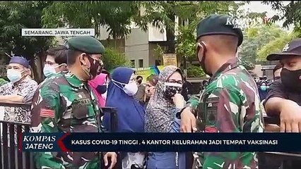 Kasus Covid-19 Tinggi, 4 Kantor Kelurahan Jadi Tempat Vaksinasi