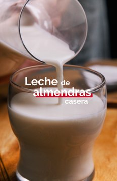 Cómo hacer leche de almendra casera