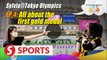 Sylvia@Tokyo Olympics Vlog: All about the first gold medal