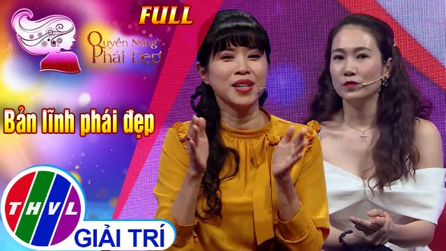 Quyền năng phái đẹp: Bản lĩnh phái đẹp