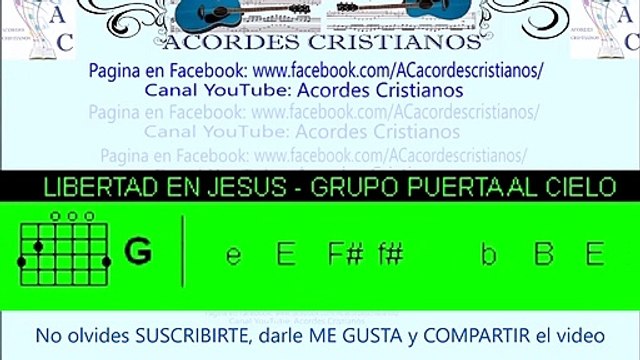 Libertad en Jesús - Grupo puerta al cielo Acordes Guitarra