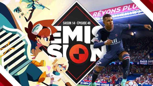 Gamekult l'émission #512 : Cris Tales / FIFA 22