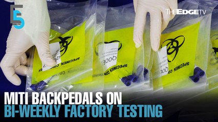 EVENING 5: MITI reverses decision on bi-weekly factory testing