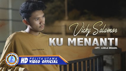 Vicky Salamor - KU MENANTI (Official Music Video)