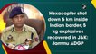 Hexacopter shot down 6 km inside Indian border  in J&K: Jammu ADGP