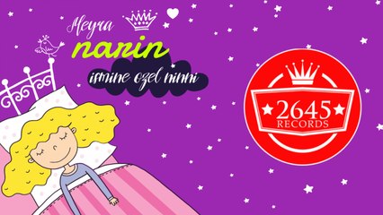 Meyra - Narin ismine Özel Ninni