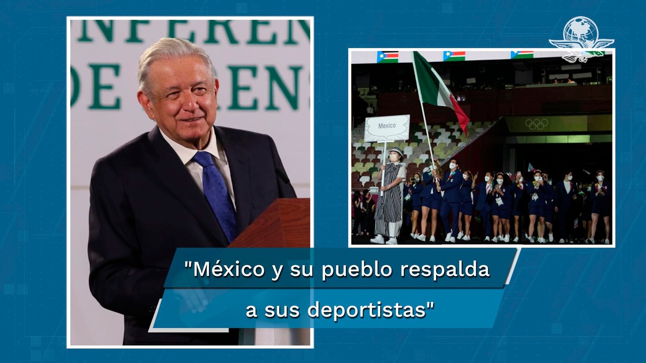 "¡Ánimo, nos va a ir bien!”: AMLO desea éxito a mexicanos en Juegos Olímpicos Tokio 2020