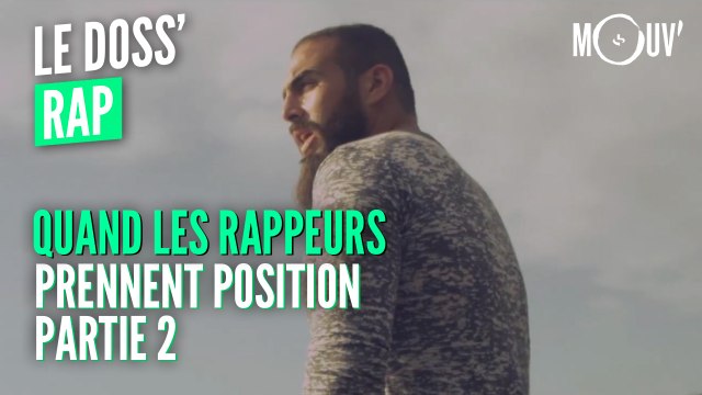 Quand les rappeurs prennent position (partie 2)
