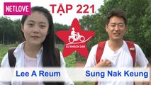Lữ Khách 24 Giờ - Tập 221: Lee A Reum - Sung Nak Keung