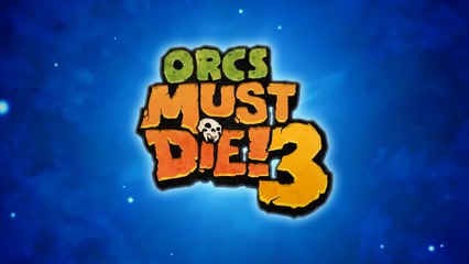 Orcs Must Die 3 - Launch Trailer PS4