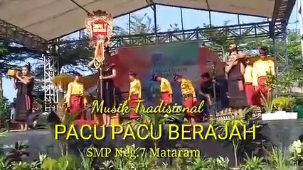 PAGELARAN MUSIK TRADISIONAL PACU BERAJAH SMPN 7 MATARAM TAHUN 2019