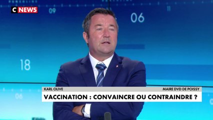 Karl Olive, maire DVD de Poissy, sur la vaccination : « En France tous les jours il y en a qui pleurent pour ne pas se faire vacciner, les Français se plaignent toujours la bouche pleine »