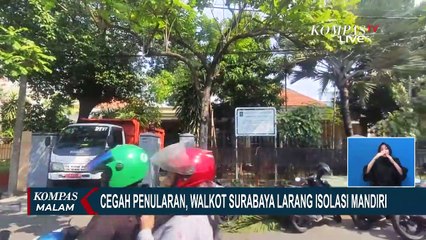Wali Kota Surabaya Larang Isolasi Mandiri di Rumah