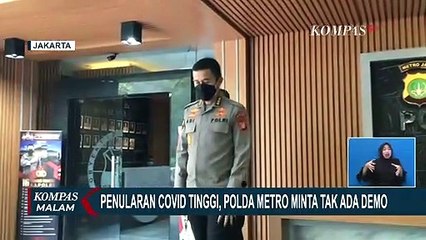 Penularan Covid-19 Tinggi, Polda Metro Jaya Minta Tak Ada Demo