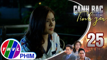 Canh bạc tình yêu - Tập 25[1]: Thanh Vân ra sức nói xấu Duy khiến dì Tư tức giận