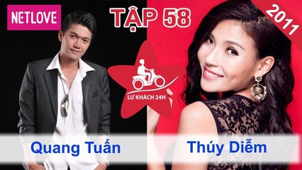 Lữ Khách 24 Giờ - Tập 58: Quang Tuấn - Thúy Diễm
