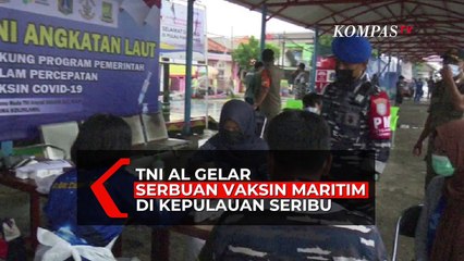 TNI AL Gelar Serbuan Vaksin Maritim di Kepulauan Seribu