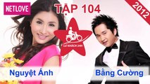 Lữ Khách 24 Giờ - Tập 104: Nguyệt Ánh - Bằng Cường