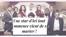 Une star d'Ici tout commence vient de se marier !