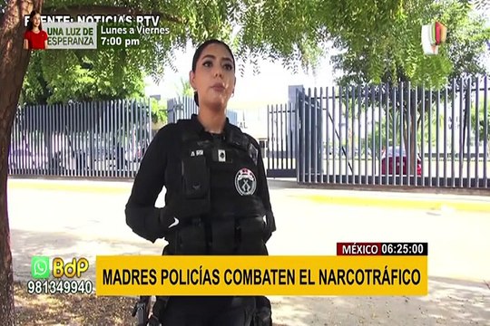 México: madres policías combaten el peligroso narcotráfico