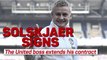 Solskjaer signs - the United boss extends his contract