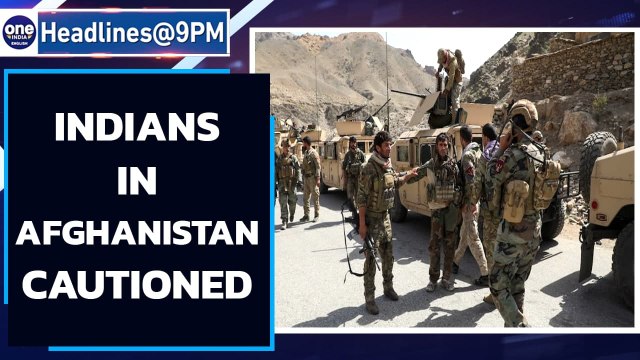 Indian Embassy in Afghanistan alerts its nationals amid violence by the Taliban | Oneindia News