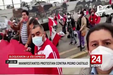 Manifestantes en contra de Pedro Castillo bloquearon la vía Expresa