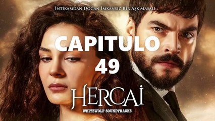 HERCAI CAPITULO 49 LATINO ❤ [2021]   NOVELA - COMPLETO HD