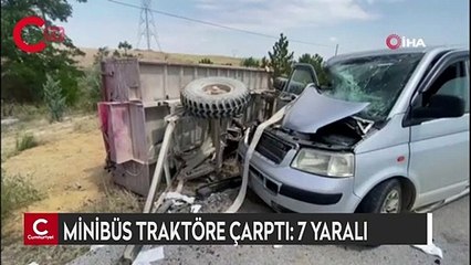 Minibüs traktöre çarptı 7 yaralı