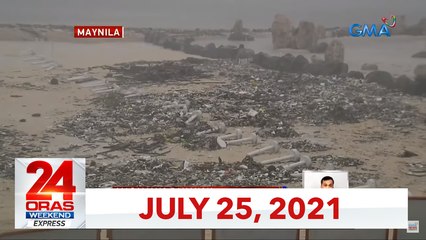 24 Oras Weekend Express: July 25, 2021 [HD]