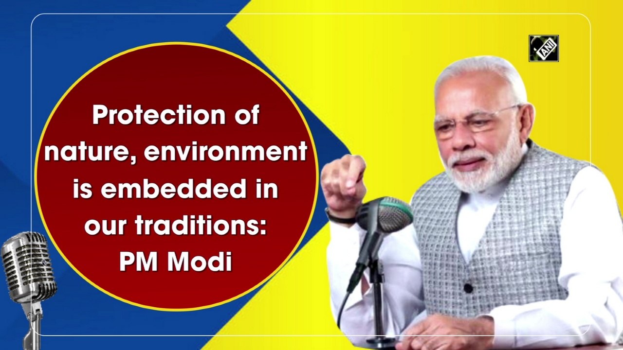 Protection of nature, environment is embedded i...
